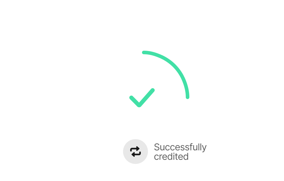 You receive settlement instantly